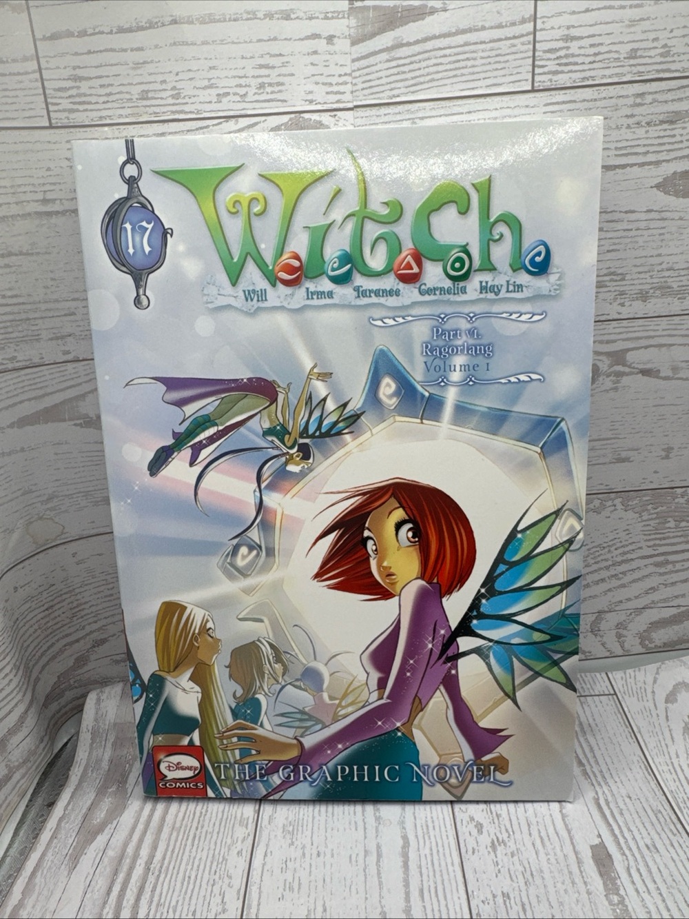 W.I.T.C.H.: The Graphic Novel, Part VI. Ragorlang, Vol. 1 [Paperback] Disney